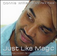 Donnie Williams - Just Like Magic lyrics