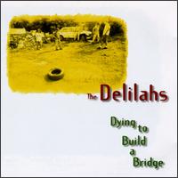 Delilahs - Dirty Ways lyrics