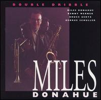 Miles Donahue - Double Dribble lyrics