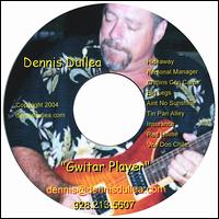 Dennis Dullea - Gwitar Player lyrics