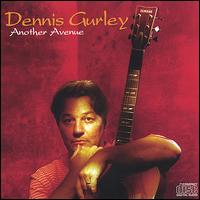 Dennis Gurley - Another Avenue lyrics