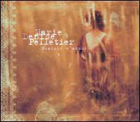 Marie Denise Pelletier - Plasir d'Amour lyrics