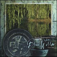 Wendi Washington-Hunt - Blue Willow lyrics