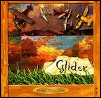 Mike Dalton - Glider lyrics