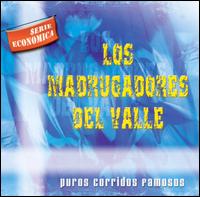 Madrugadores Del Valle - Puros Corridos Famosos lyrics