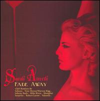 Sarah Atereth - Fade Away Club Remixes lyrics