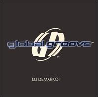 DJ Demarko! - Global Groove: The Tour lyrics