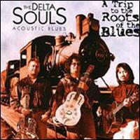 Delta Souls - A Trip to the Roots of the Blues lyrics