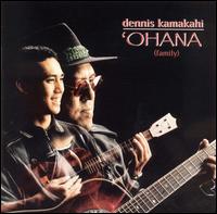 Dennis Kamakahi - Ohana lyrics