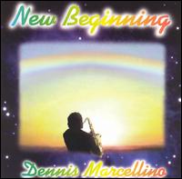 Dennis Marcellino - New Beginning lyrics