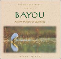 Dennis Hysom - Bayou lyrics