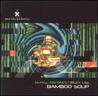 Small Defence - Bamboo Soup lyrics