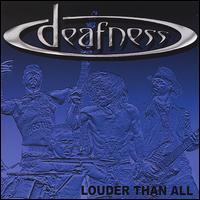 Deafness - Louder Than All lyrics