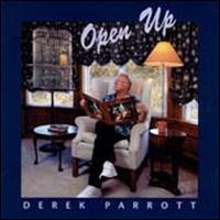 Derek Parrott - Open Up lyrics