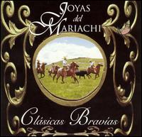 Joyas del Mariachi - Clasicas Bravias lyrics