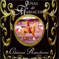 Joyas del Mariachi - Clasicas Rancheras lyrics