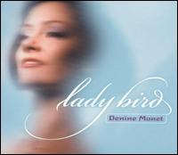 Denine Monet - Lady Bird lyrics