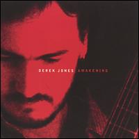 Derek Jones - Awakening lyrics