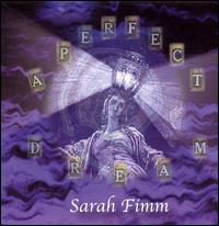 Sarah Fimm - A Perfect Dream lyrics
