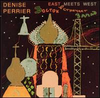 Denise Perrier - East Meets West lyrics