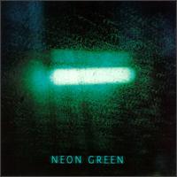 Neon Green - Neon Green lyrics