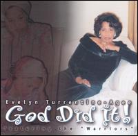 Evelyn Turrentine-Agee - God Did It lyrics