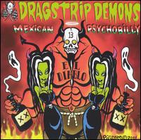 Dragstrip Demons - Mexican Psychobilly lyrics