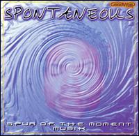Spontaneous - Spur of the Moment Musik lyrics