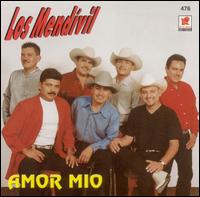 Los Mendvil - Amor Mio lyrics