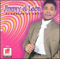 Jimmy Leon - Sonero de Hoy lyrics
