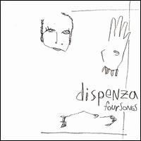 Dispenza - Four Songs lyrics