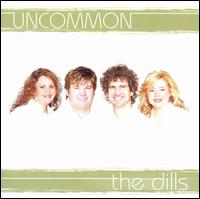 The Dills - Uncommon lyrics
