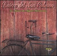Sexteto Hatuey - Raices del Son Cubano, Vol. 2 lyrics