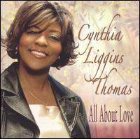 Cynthia Liggins Thomas - All About Love lyrics