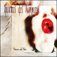 Theatres Des Vampires - Pleasure and Pain lyrics