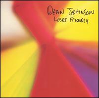 Dean Johnson - Loser Friendly lyrics