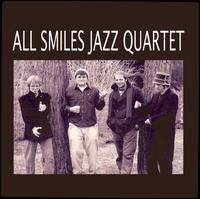 All Smiles Jazz Quartet - All Smiles Jazz Quartet lyrics