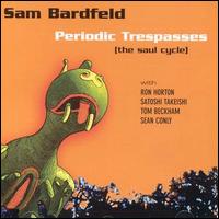 Sam Bardfeld - Periodic Trespasses lyrics