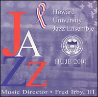 Howard University Jazz Ensemble - Huje 2001 lyrics