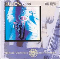 Howard University Jazz Ensemble - 2000 lyrics
