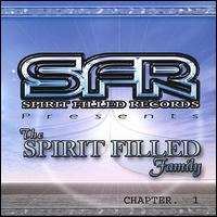 Spirit Filled Family - The Spirit Filled Family, Chapter 1 lyrics