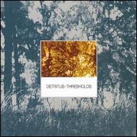 Detritus - Thresholds lyrics