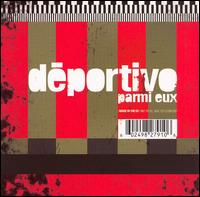 Deportivo - Parmi Eux [Bonus Track] lyrics