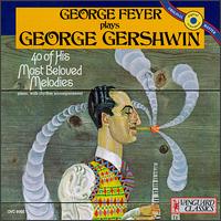 George Feyer - George Feyer Plays George Gershwin lyrics