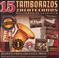 Canon de Juchipila - 15 Tamborazos Zacatecanos lyrics