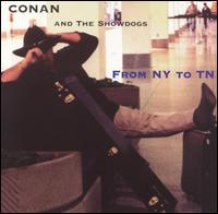 Conan & the Showdogs - From NY To TN lyrics