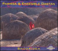 Parissa & Ensemble Dastan - Shoorideh lyrics