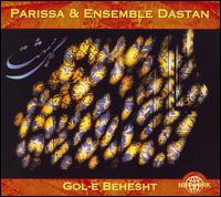 Parissa & Ensemble Dastan - Gol-E Behesht lyrics