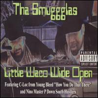 Tha Smuggglas - Little Waco Wide Open lyrics