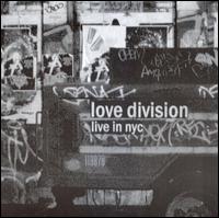 Love Division - Live In NYC lyrics
